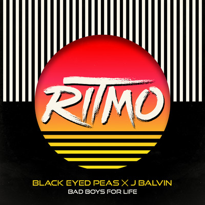 シングル/RITMO (Bad Boys For Life) (Explicit)/Black Eyed Peas／J Balvin