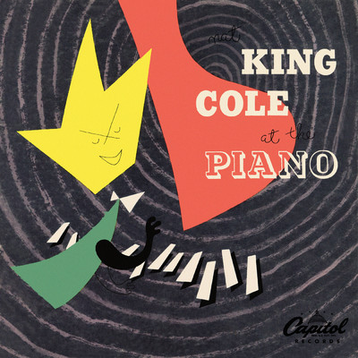 アルバム/King Cole At The Piano/ナット・キング・コール・トリオ