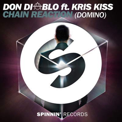 シングル/Chain Reaction (Domino) [feat. Kris Kiss] [Radio Edit]/Don Diablo