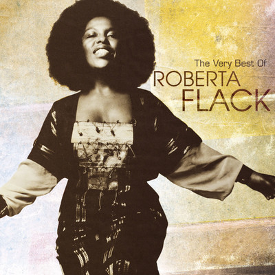 アルバム/The Very Best of Roberta Flack/Roberta Flack