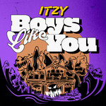 シングル/Boys Like You/ITZY
