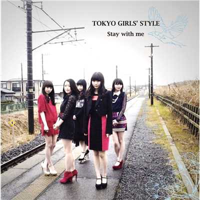 Stay with me/東京女子流