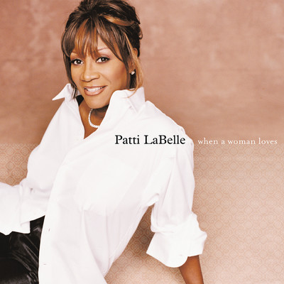 アルバム/When A Woman Loves/Patti LaBelle