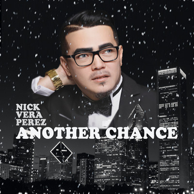 シングル/Another Chance/Nick Vera Perez