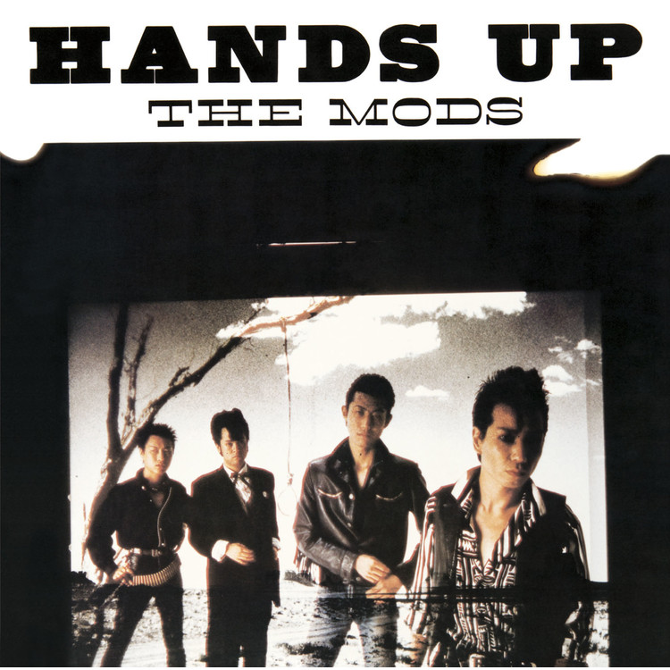 激しい雨が/THE MODS 収録アルバム『HANDS UP』 試聴・音楽