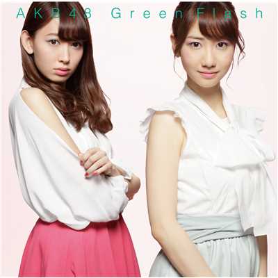 Green Flash off vocal ver./AKB48