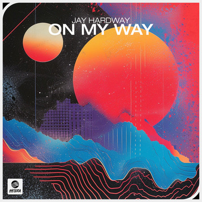 シングル/On My Way/Jay Hardway