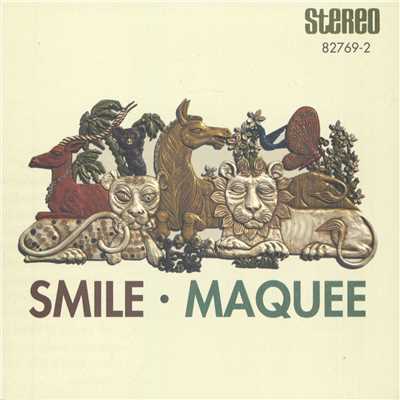 Maquee/Smile