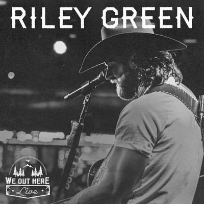 アルバム/We Out Here: Live/Riley Green