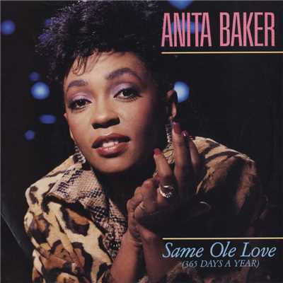 シングル/Same Ole Love [365 Days A Year] [Live Version]/Anita Baker