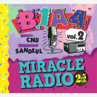 アルバム/Miracle Radio-2.5kHz-vol.2/B1A4