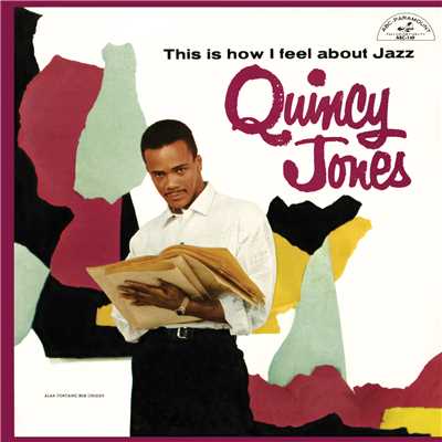 アルバム/This Is How I Feel About Jazz/Quincy Jones