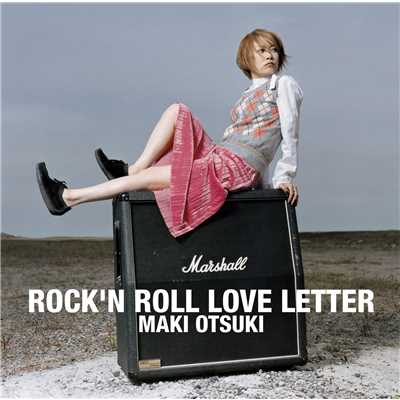アルバム/ROCK'N ROLL LOVE LETTER/大槻 真希