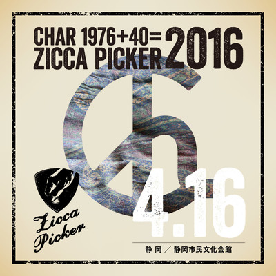 アルバム/ZICCA PICKER 2016 vol.9 live in Shizuoka/Char