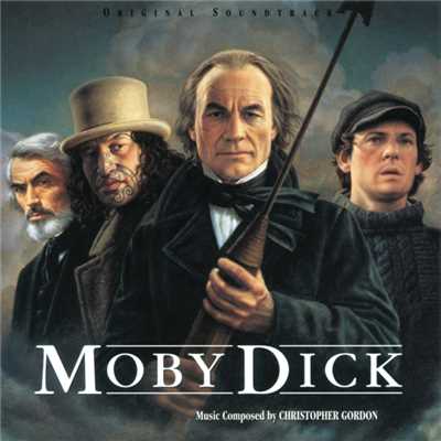 アルバム/Moby Dick (Original Soundtrack)/CHRISTOPHER GORDON
