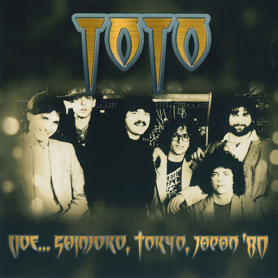 ライヴ・イン・ジャパン1980 (ライブ)/Toto