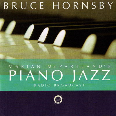 アルバム/Marian McPartland's Piano Jazz Radio Broadcast With Bruce Hornsby/Bruce Hornsby