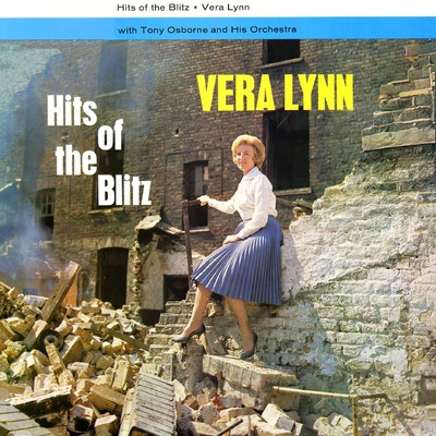 アルバム/Hits of the Blitz (2016 Remastered Version)/Vera Lynn