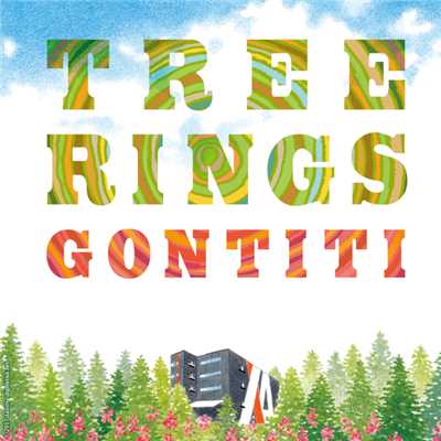 TREE RINGS(アスト中本 イメージソング)/GONTITI