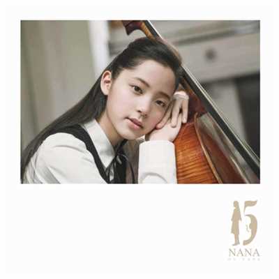 アルバム/Nana 15/Nana／ティエンリン・チャン