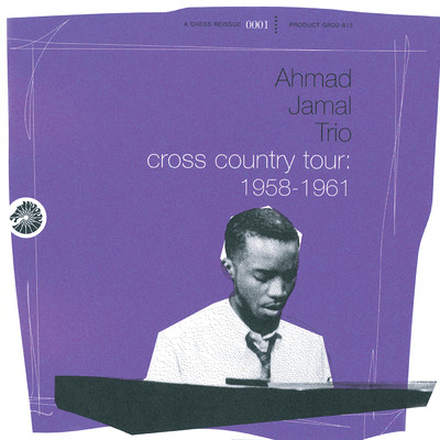 アルバム/Cross Country Tour: 1958-1961/アーマッド・ジャマル・トリオ