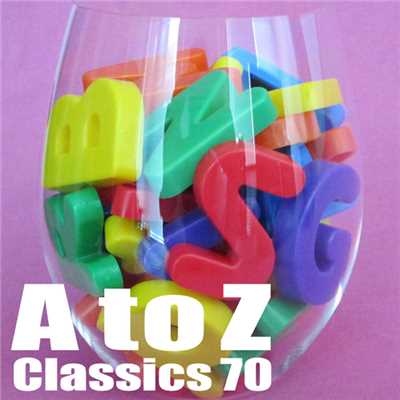 A to Z クラシック 70/Various Artists
