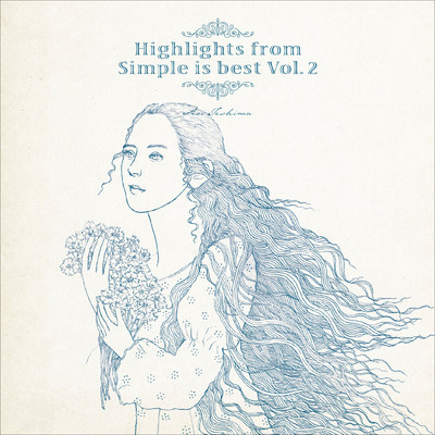 アルバム/Highlights from Simple is best Vol. 2/手嶌葵
