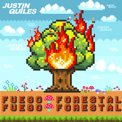 シングル/Fuego Forestal/Justin Quiles