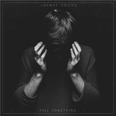 アルバム/Feel Something/Jaymes Young