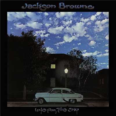 アルバム/Late for the Sky (Remastered)/Jackson Browne