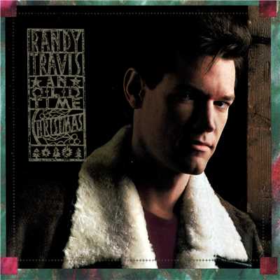 An Old Time Christmas/Randy Travis