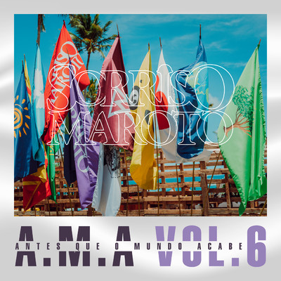 アルバム/A.M.A - Vol. 6 (Ao Vivo)/Sorriso Maroto