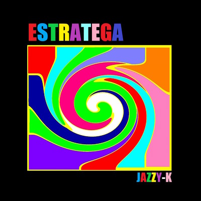 シングル/ESTRATEGA/JAZZY-K