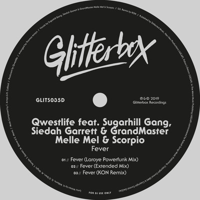 シングル/Fever (feat. Sugarhill Gang, Siedah Garrett & GrandMaster Melle Mel & Scorpio) [KON Remix]/Qwestlife