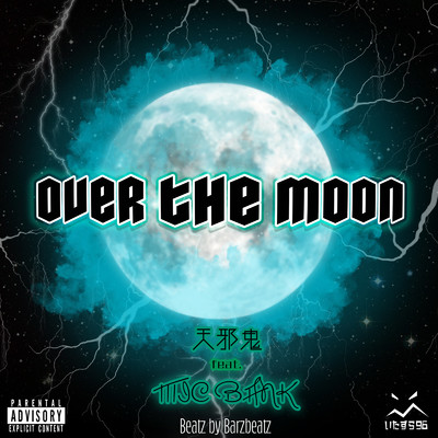 シングル/over the moon (feat. MICBANK)/天邪鬼