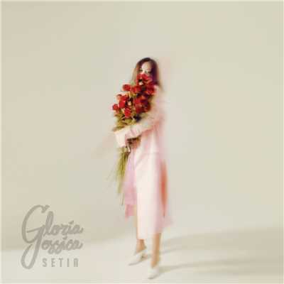 シングル/Setia/Gloria Jessica