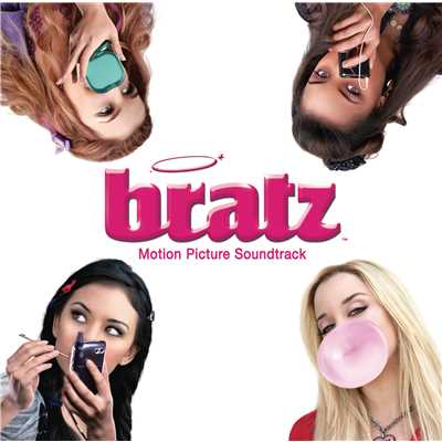 アルバム/Bratz Motion Picture Soundtrack/Bratz