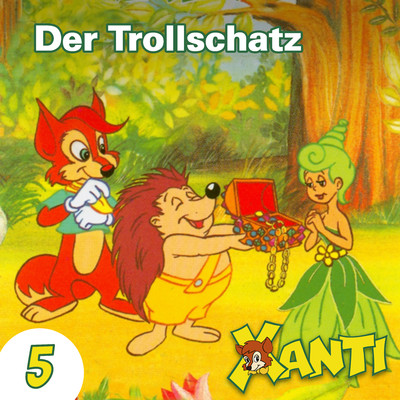 アルバム/Folge 5: Der Trollschatz/Xanti
