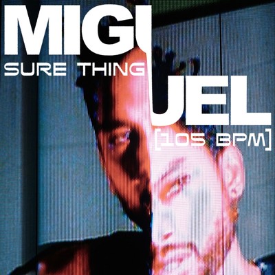 シングル/Sure Thing (slowed + reverb)/Miguel