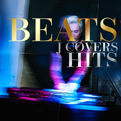 アルバム/BEATS J COVERS HITS/DJ SAMURAI SERVICE Production
