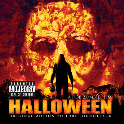 A Rob Zombie Film HALLOWEEN (Explicit) (Original Motion Picture Soundtrack)/Various Artists