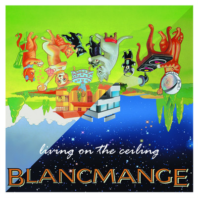 シングル/Living on the Ceiling/Blancmange