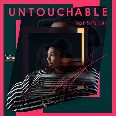 シングル/Untouchable feat. SINTAI/MO