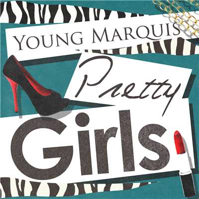 シングル/Pretty Girls/Young Marquis