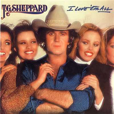 アルバム/I Love 'Em All/T.G. Sheppard