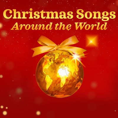 Christmas Songs Around the World/Various Artists