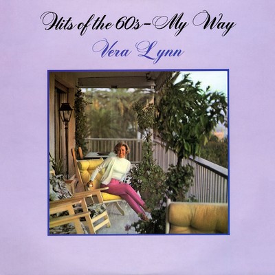 アルバム/Hits of the 60s - My Way (2016 Remastered Version)/Vera Lynn