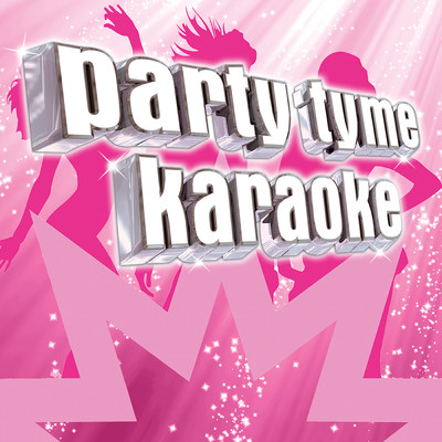 アルバム/Party Tyme Karaoke - Variety Female Hits 1/Party Tyme Karaoke