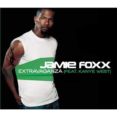 アルバム/Extravaganza (Explicit)/Jamie Foxx