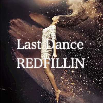 シングル/Last Dance/REDFILLIN
